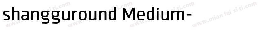 shangguround Medium字体转换